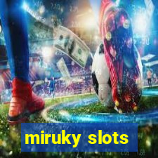 miruky slots